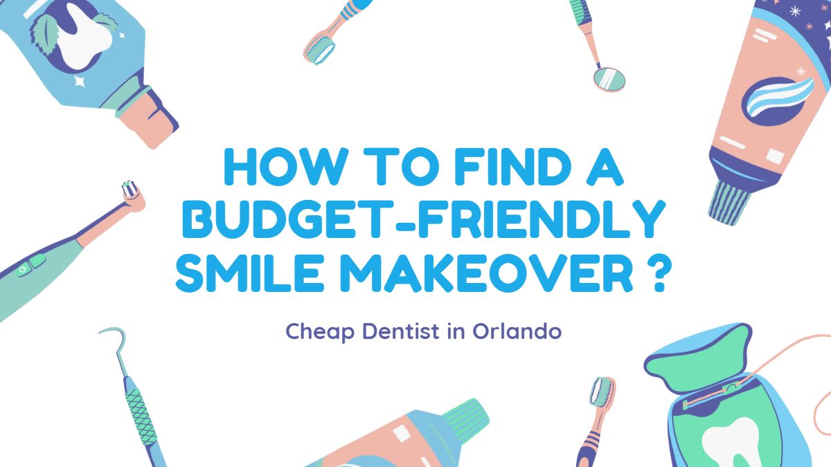 Cheap Dentist in Orlando